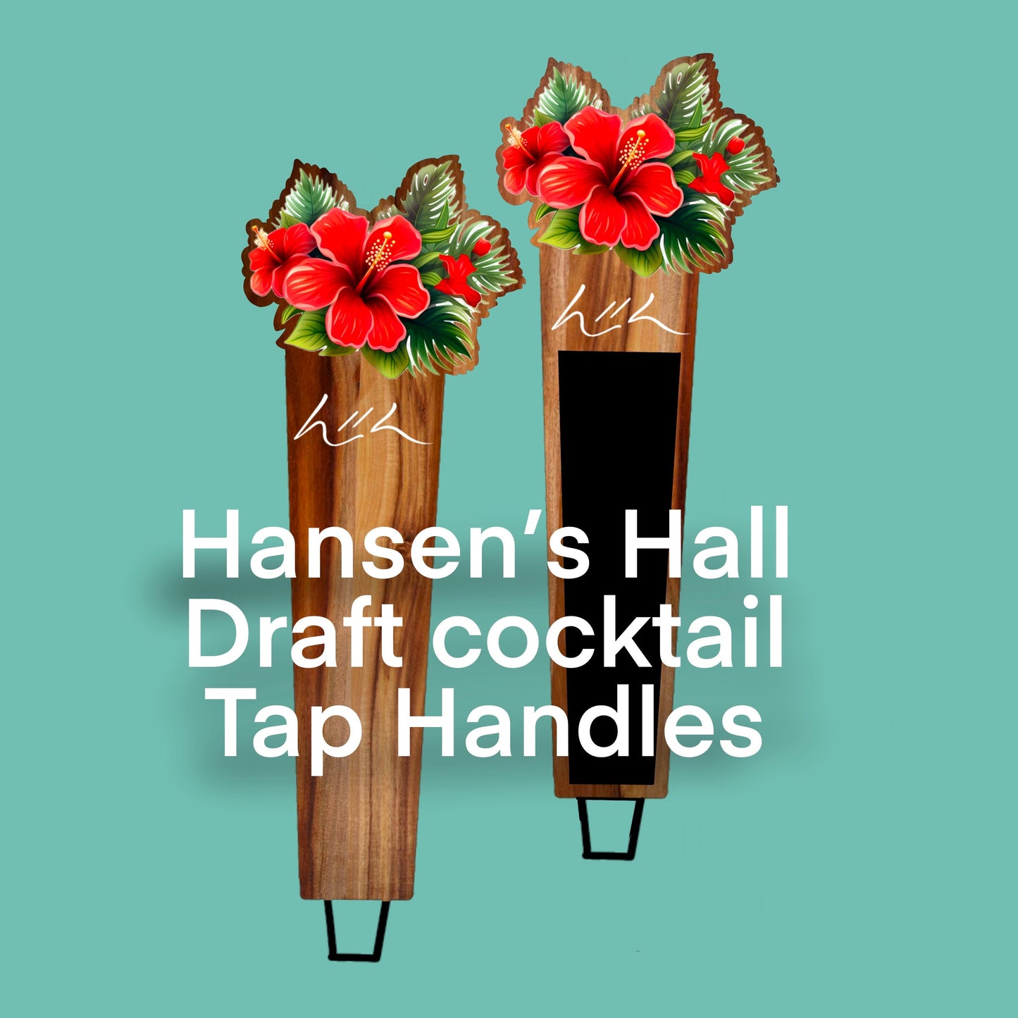 Hansen’s Hall Custom cocktail draft handles