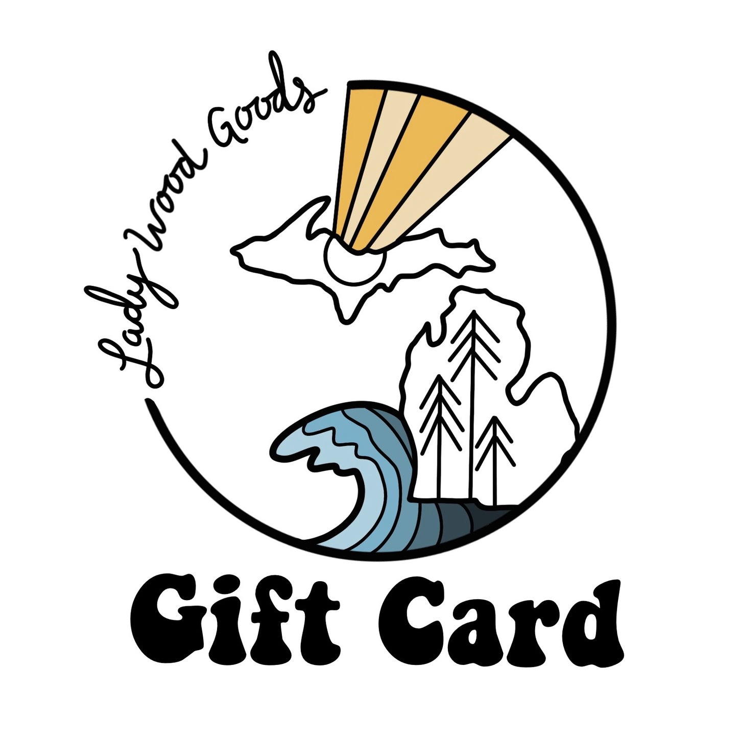 Lady Wood Goods Gift Card
