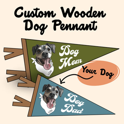 Dog Parent Custom Pennant (Shipping December 31st)