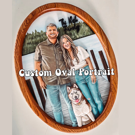 Custom Oval Portrait (Deposit/ Design fee Only) Shipping February 31st